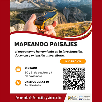 Curso de Extensión “Mapeando paisajes: el mapa como herramienta en la investigación, docencia y extensión universitaria”