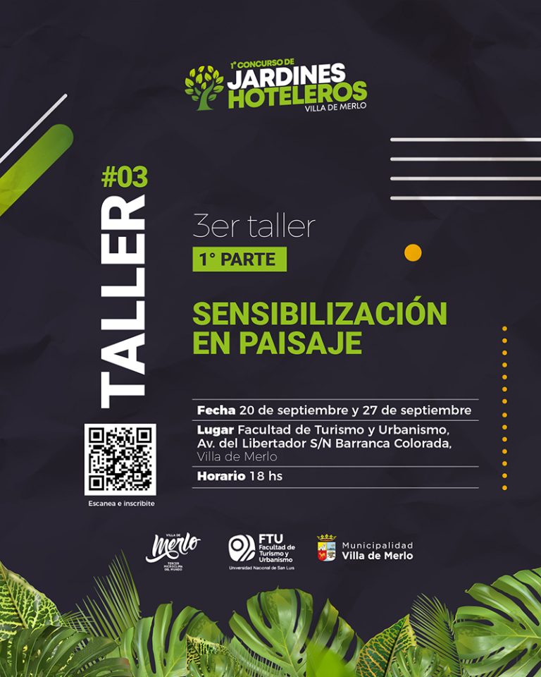 1er Concurso de Jardines Hoteleros: Se dictará el 3er Taller “Sensibilización en Paisaje”
