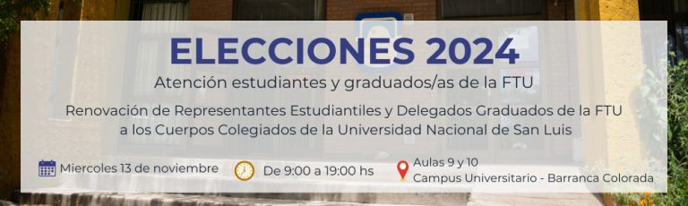 13 de noviembre 9 a 19hs – Renovación de Representantes Estudiantes y Delegados Graduados