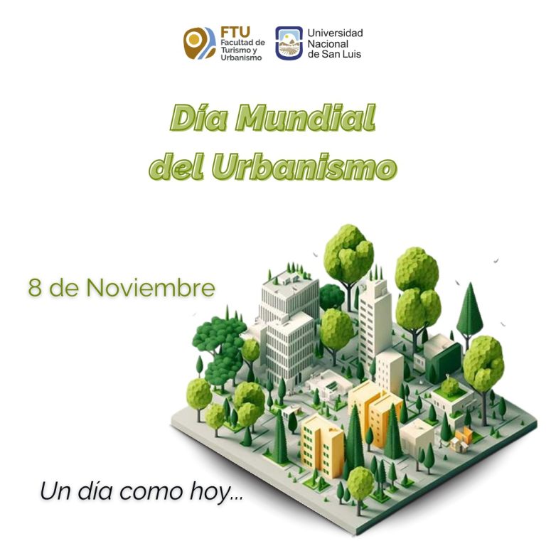 8 de noviembre – Día Mundial del Urbanismo