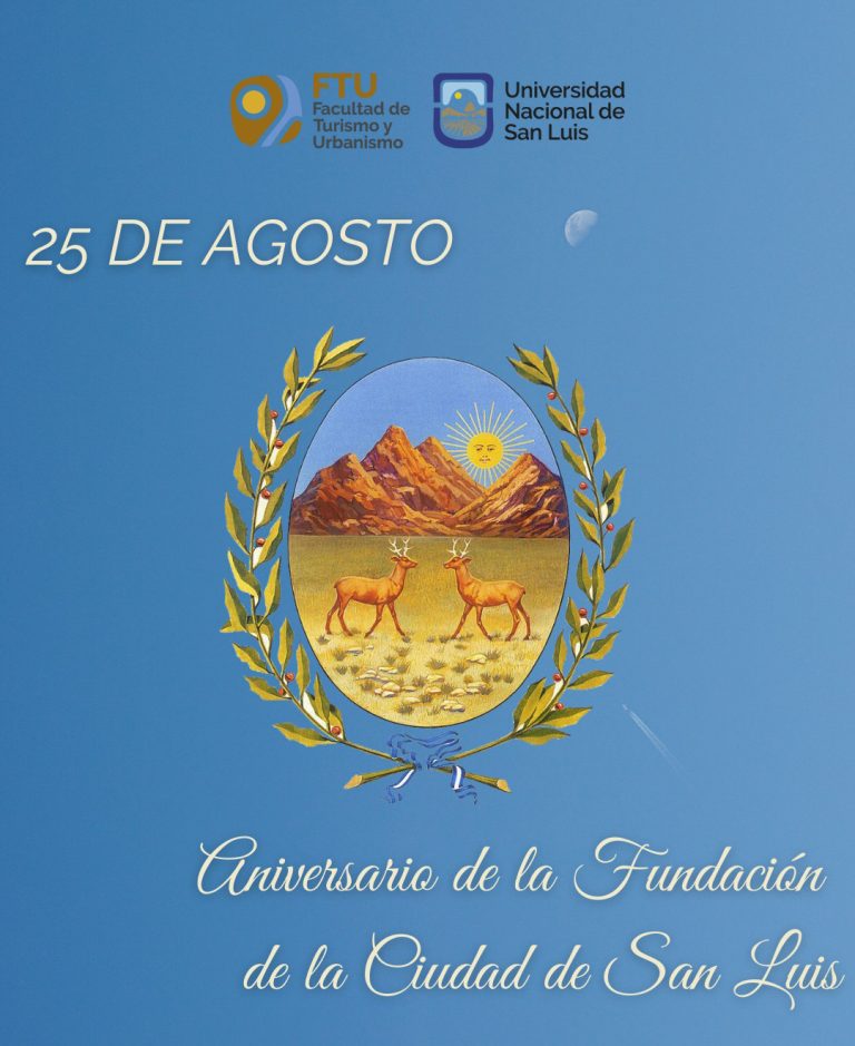 25 de agosto – Aniversario de la Fundación de la ciudad de San Luis