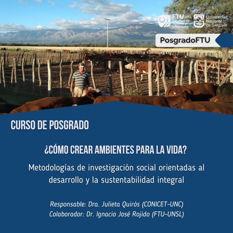 Curso de Posgrado ¿Cómo crear ambientes para la vida? Metodologías de investigación social orientadas al desarrollo y la sustentabilidad integral